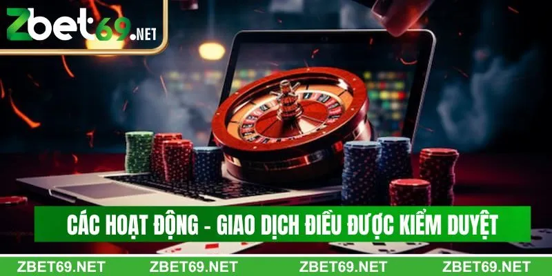 Các hoạt động - giao dịch điều được kiểm duyệt Các hoạt động - giao dịch điều được kiểm duyệt